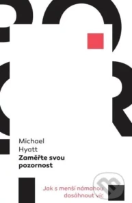 Michael Hyatt - Zamerajte svoju pozornost